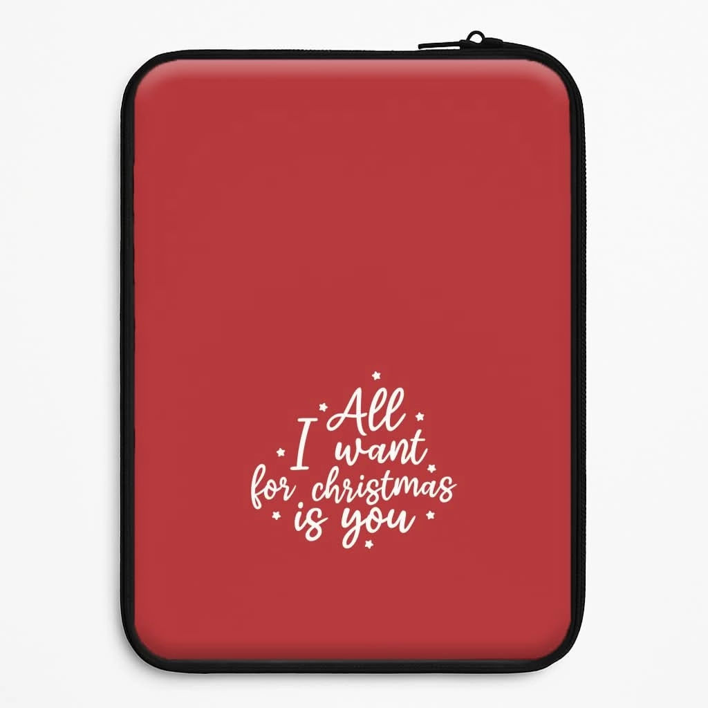 All I Want For Christmas Is You Stars Laptop Sleeve Edge Reinforced Modern Aesthetic